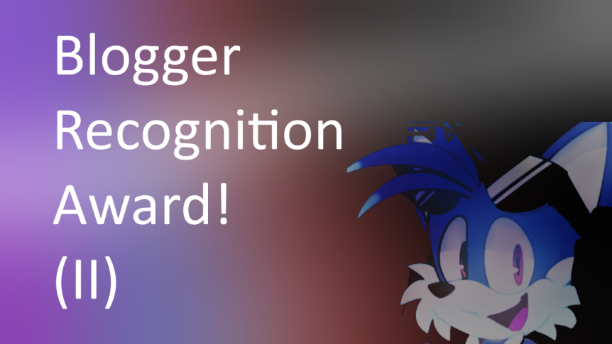 Blogger Recognition Award Time